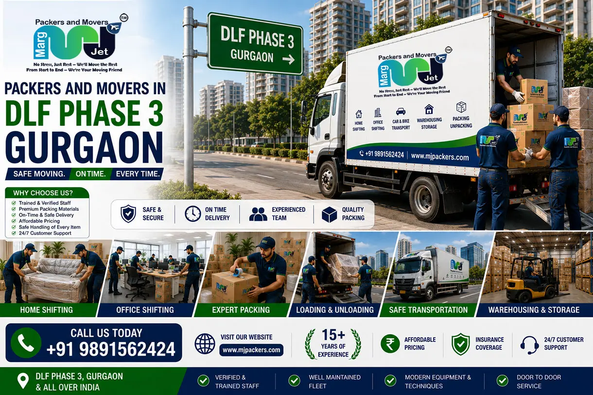 Packers and Movers DLF Phase 3 Gurgaon | Marg Jet Packers and Movers in DLF Phase 3