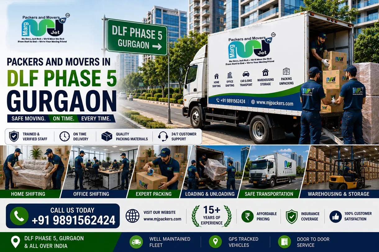 Packers and Movers DLF Phase 5 Gurgaon  – Marg Jet Packers and Movers in DLF Phase 5