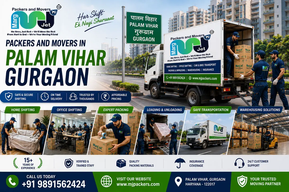 Packers and Movers in Palam Vihar Gurgaon  – Marg Jet Packers and Movers in Palam Vihar