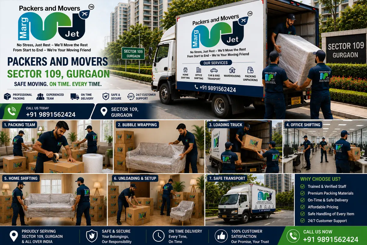Packers and Movers in Sector 109 Gurgaon: Marg Jet Packers and Movers