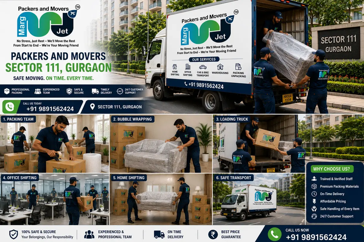 Packers and Movers in Sector 111 Gurgaon – Marg Jet Packers and Movers