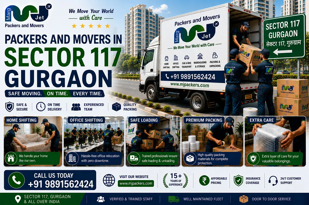 Packers and Movers in Sector 117 Gurgaon – Marg Jet Packers and Movers