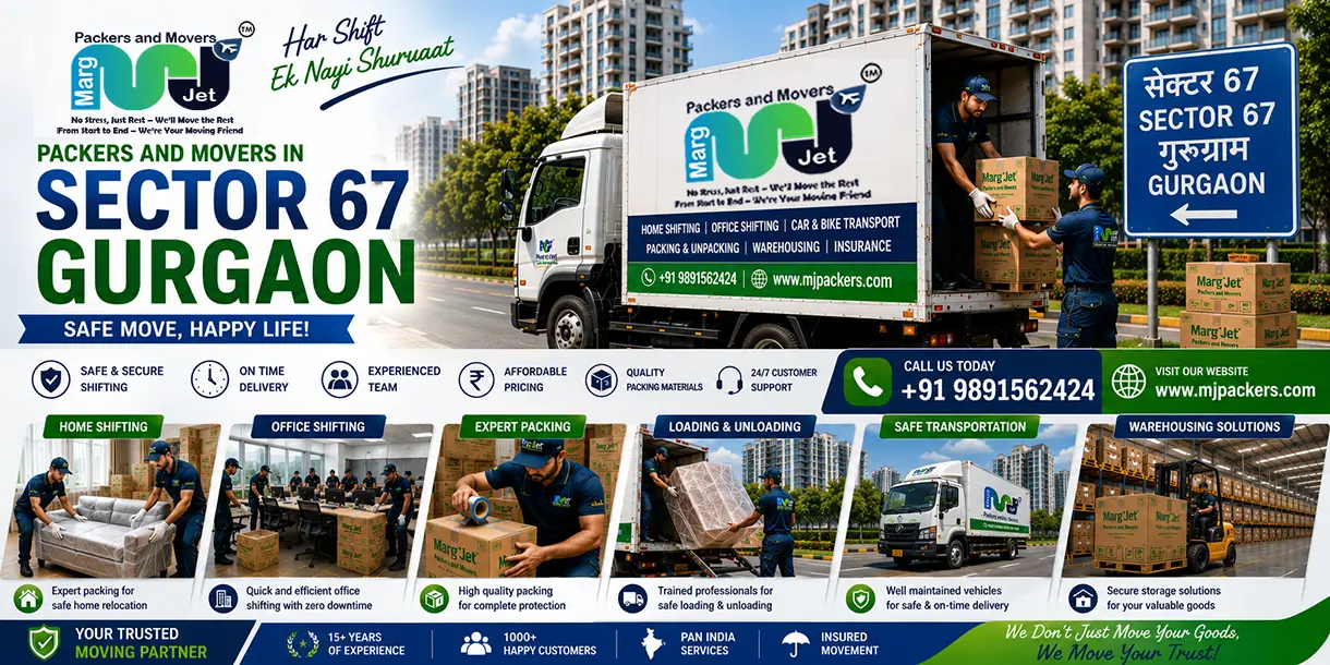Packers and Movers in Sector 67 Gurgaon – Marg Jet Packers and Movers