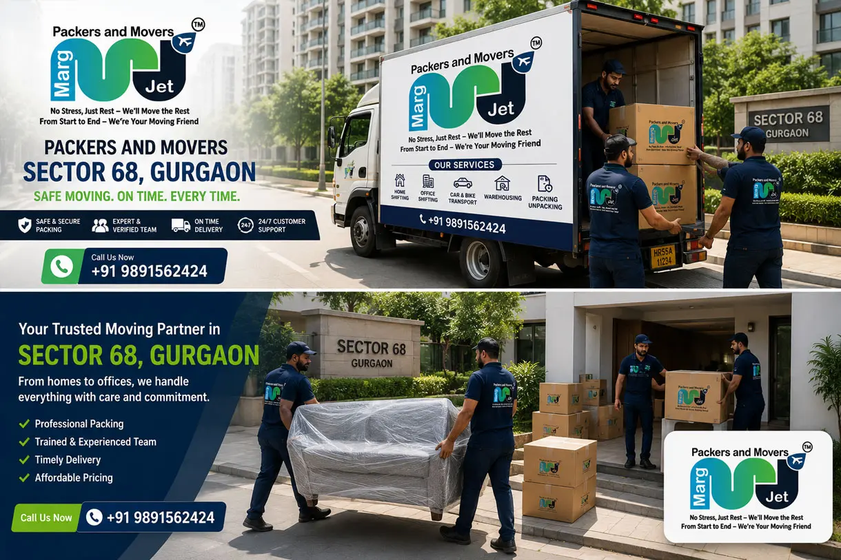 Packers and Movers in Sector 68 Gurgaon – Marg Jet Packers and Movers