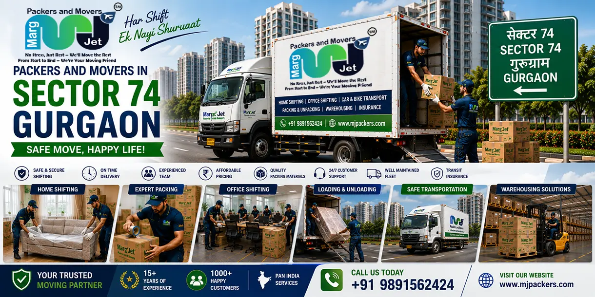 Best Packers and Movers in Sector 74 Gurgaon – Marg Jet Packers and Movers