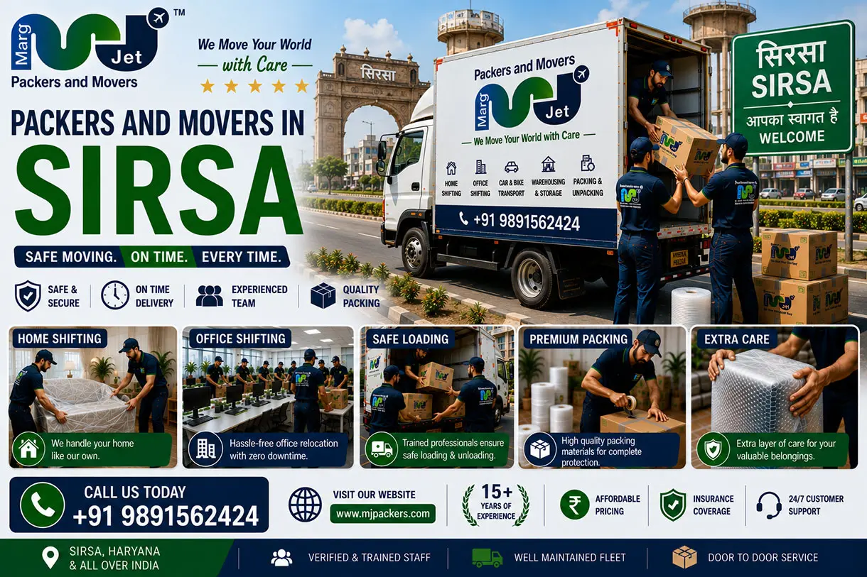 Packers and Movers in Sirsa – Marg Jet Packers and Movers
