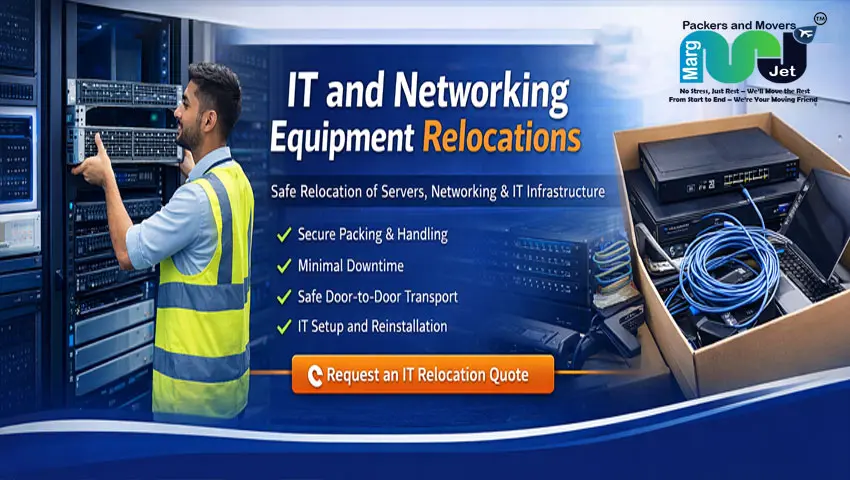 Marg jet Packers and Movers - IT and Networking Equipment Relocations